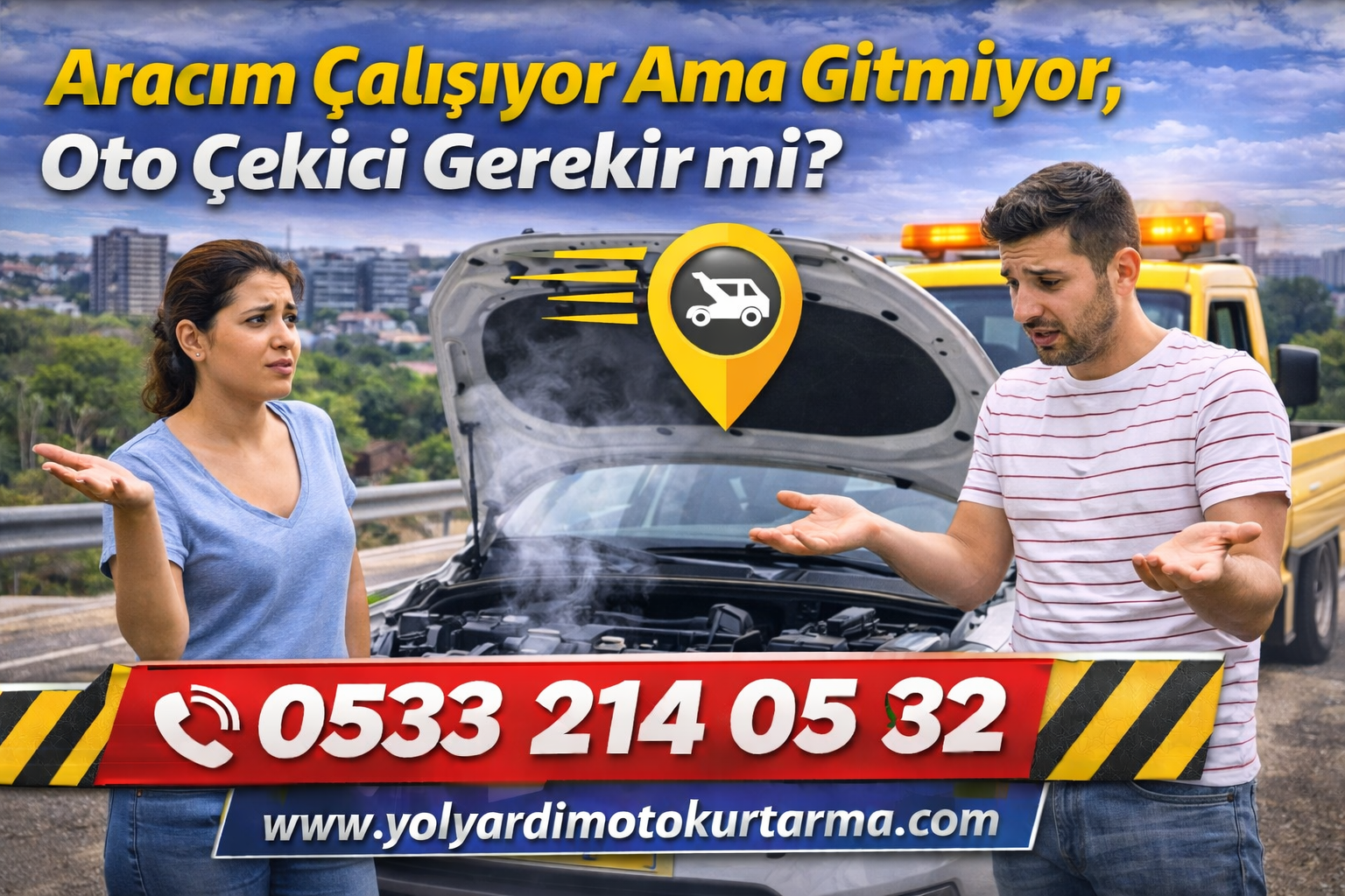 Aracım Çalışıyor Ama Gitmiyor, Oto Çekici Gerekir mi