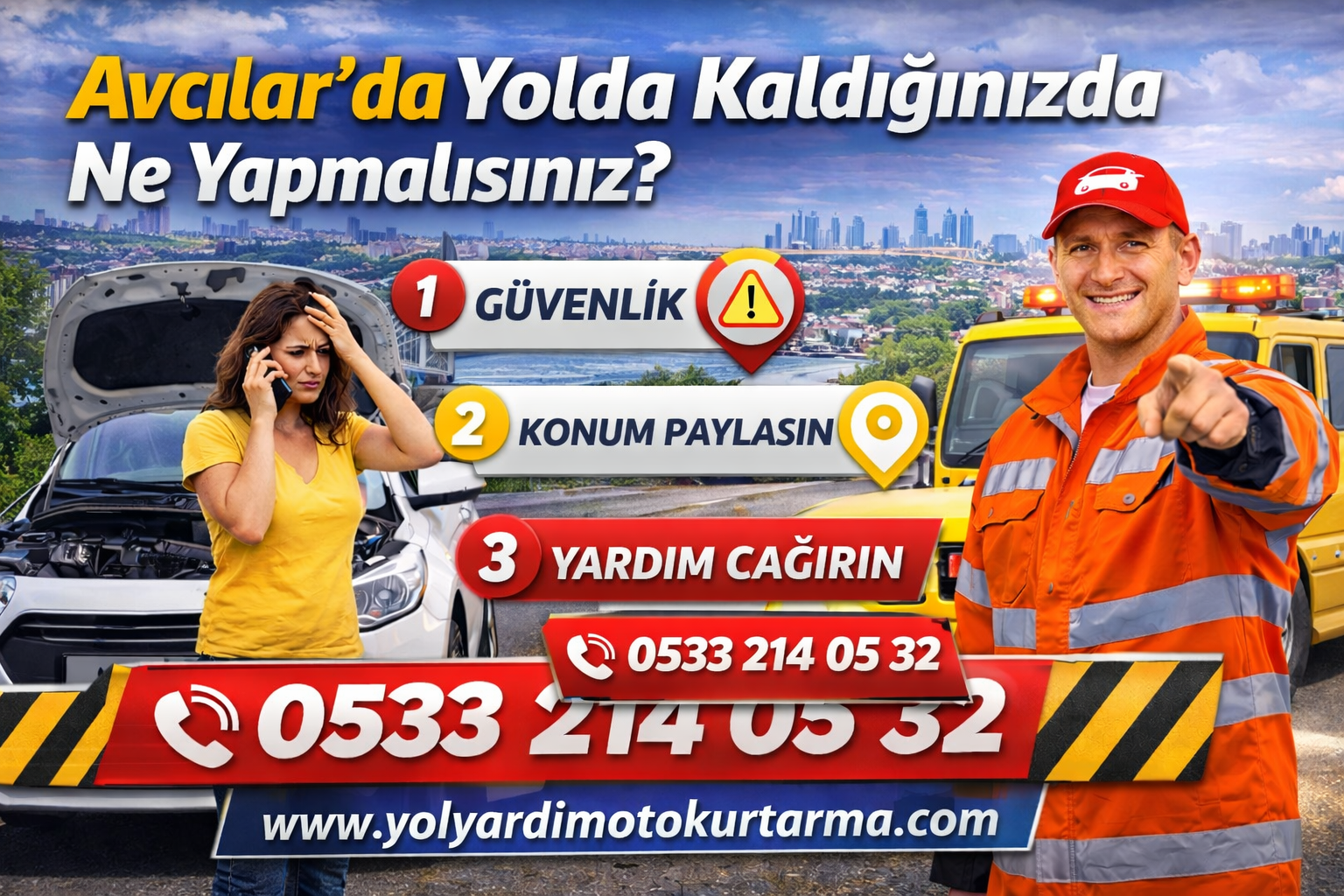 Avcılar’da Yolda Kaldığınızda Ne Yapmalısınız